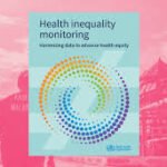 Publikasi baru WHO menyoroti pentingnya pemantauan ketimpangan kesehatan untuk memajukan kesetaraan kesehatan